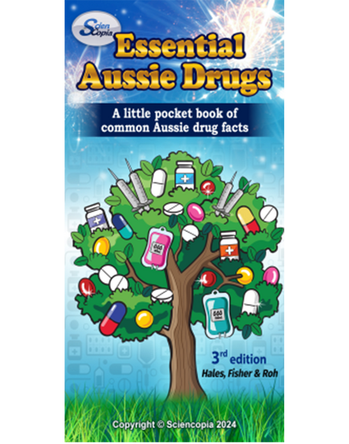 Essential Aussie Drugs: A little pocket book of Aussie Drugs 3rd Edition